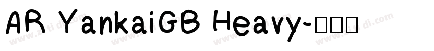 AR YankaiGB Heavy字体转换